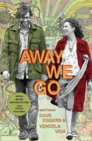 Image of Away we go by Dave Eggers