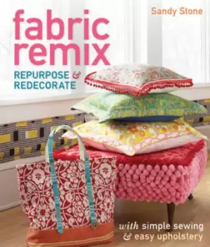 Image of Fabric remix by Sandy Stone