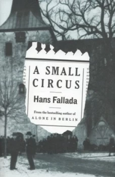 Image of A Small Circus by Hans Fallada Hardback