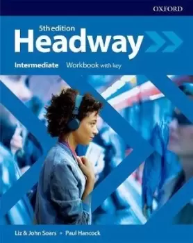 Image of Headway: Intermediate: Workbook with Key by John Soars