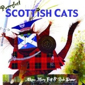 Image of Purrrfect Scottish Cats by Alison Mary Fitt and Bob Dewar Book