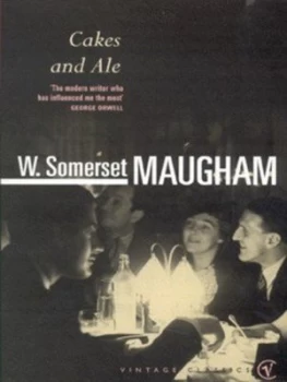 Image of Cakes and ale by W. Somerset Maugham