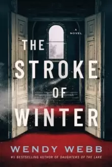Image of The Stroke of Winter : A Novel