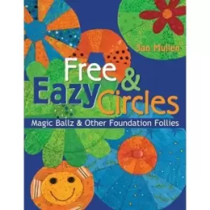 Image of Free & eazy circles by Jan Mullen