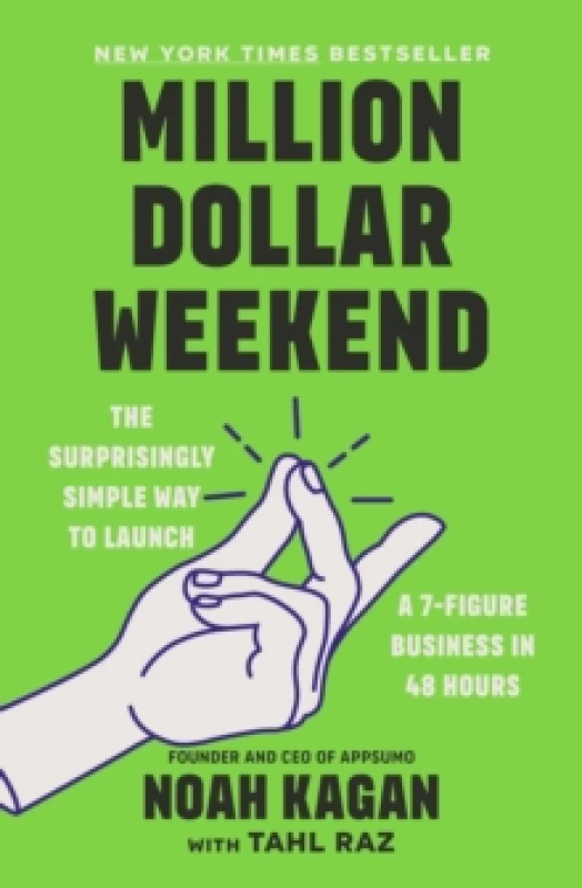 Image of Million Dollar Weekend : The Surprisingly Simple Way to Launch a 7-Figure Business in 48 Hours Paperback / softback
