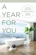 Image of year for you release the clutter reduce the stress reclaim your life