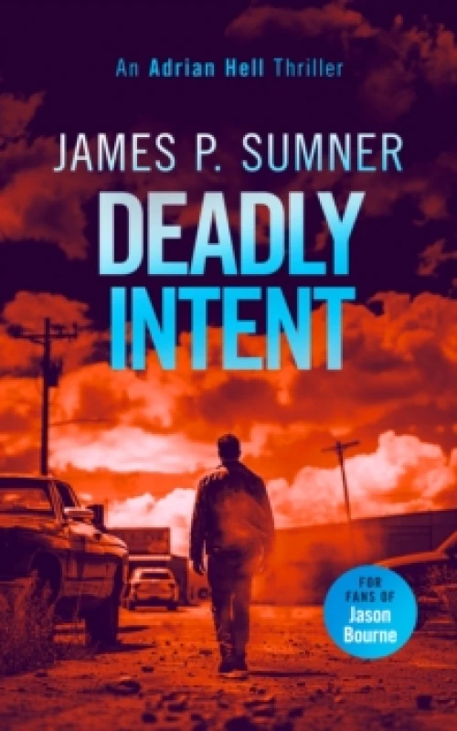 Image of Deadly Intent. Paperback. By James P Sumner Books