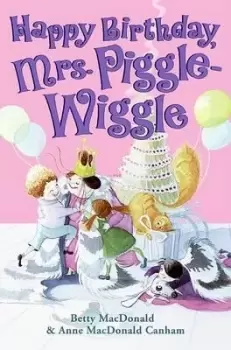 Image of Happy Birthday, Mrs. Piggle-Wiggle by Betty Macdonald
