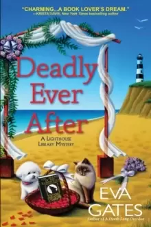 Image of Deadly Ever After : A Lighthouse Library Mystery