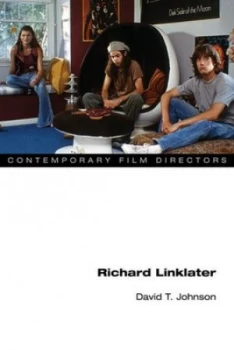 Image of Richard Linklater by David T. Johnson Paperback