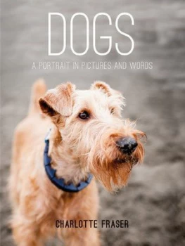 Image of Dogs by Charlotte Fraser Hardback