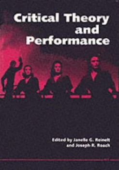 Image of Critical Theory and Performance Paperback