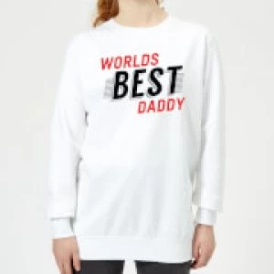 Image of Worlds Best Daddy Womens Sweatshirt - White - 5XL