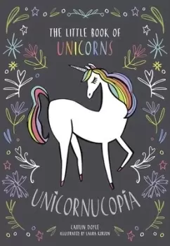 Image of Unicornucopia by Laura Korzon