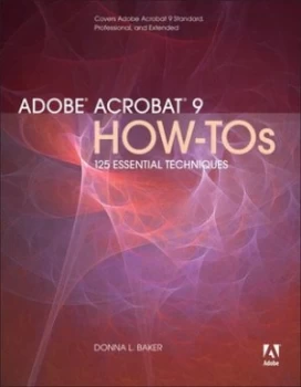 Image of Adobe Acrobat 9 How-Tos by Donna L. Baker Book