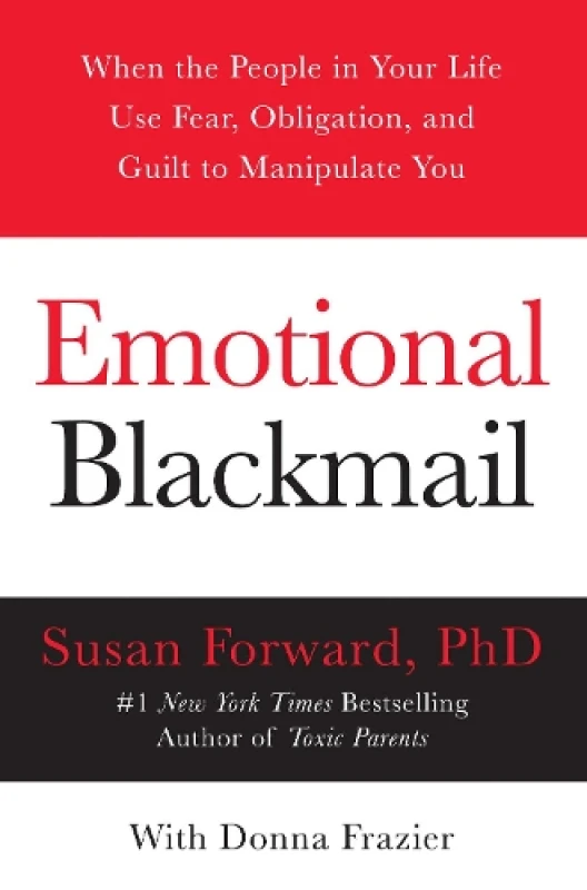 Image of Emotional Blackmail by Susan Forward and Donna Frazier Paperback