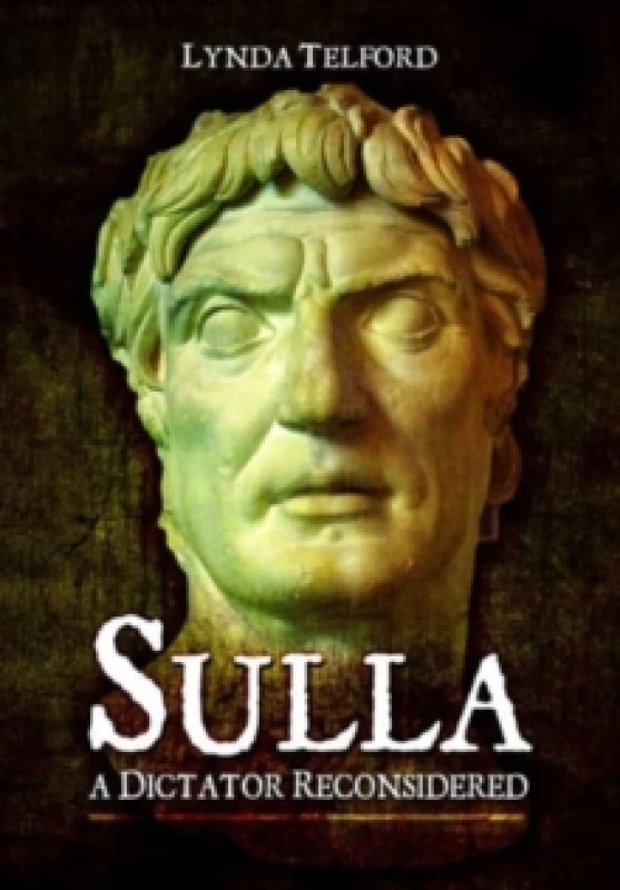 Image of Sulla : A Dictator Reconsidered Paperback / softback