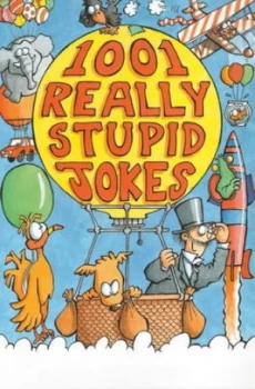 Image of 1001 Really Stupid Jokes by Mike Phillips Paperback
