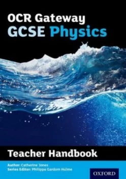 Image of OCR gateway GCSE physics Teacher handbook by Philippa Gardom Hulme