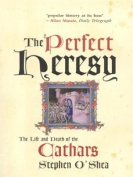 Image of The Perfect Heresy by Stephen Oshea Paperback
