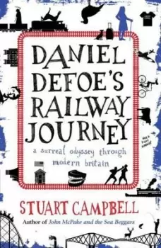 Image of Daniel Defoes railway journey by Stuart Campbell