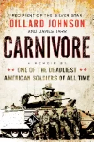 Image of carnivore a memoir by one of the deadliest american soldiers of all time