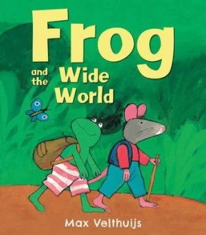 Image of Frog and the Wide World by Max Velthuijs Paperback