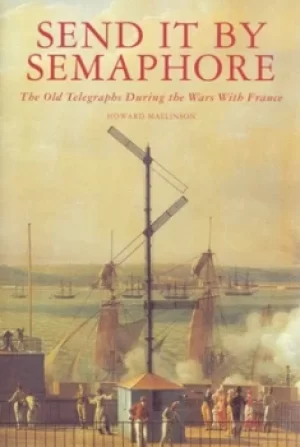 Image of Send it by semaphore by Howard Mallinson