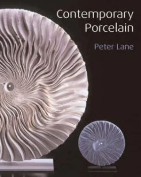 Image of Contemporary Studio Porcelain by Peter Lane Hardback
