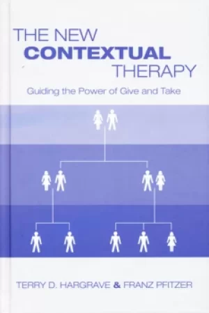 Image of The New Contextual TherapyGuiding the Power of Give and Take