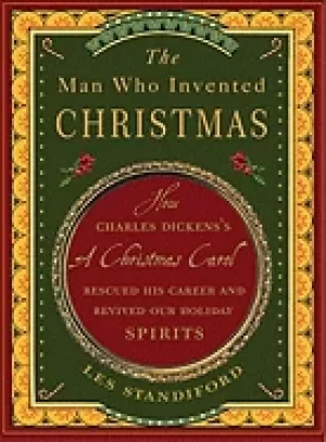 Image of man who invented christmas how charles dickenss a christmas carol rescued h