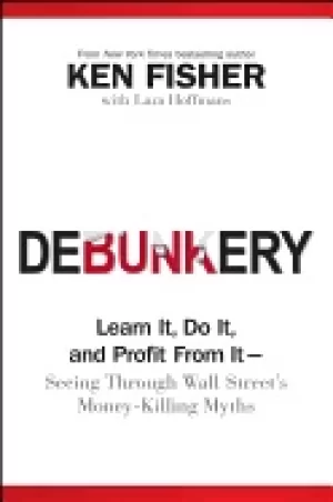 Image of debunkery learn it do it and profit from it seeing through wall streets mon
