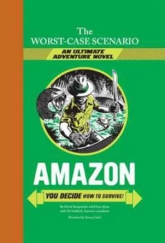 Image of Amazon by Hena Khan and David Borgenicht and Ed Stafford and Yancey C Labat Hardback