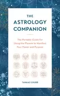 Image of astrology companion the portable guide for using the planets to manifest yo
