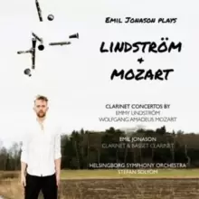 image of Emil Jonason Plays Lindstrom + Mozart: Clarinet Concertos By Emmy Lindstrom/Wolfgang Amadeus Mozart