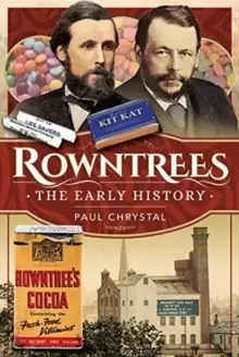 Image of Rowntree's - The Early History