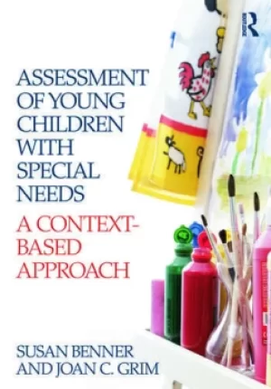 Image of Assessment of Young Children with Special NeedsA Context-Based Approach