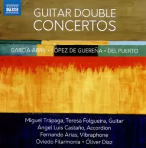 image of Garcia Abril/Lopez De Guerena/Del Puerto Guitar Double Concertos by Anton Garcia Abril CD Album