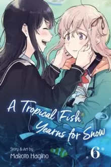 Image of A Tropical Fish Yearns for Snow, Vol. 6