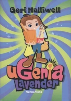 Image of Ugenia Lavender Home Alone by Geri Halliwell Hardback