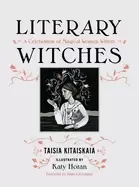 Image of literary witches a celebration of magical women writers