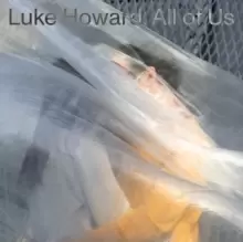 Image of Luke Howard: All of Us