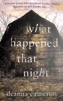 Image of What happened that night by DeAnna Cameron