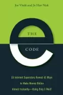 Image of e code 33 internet superstars reveal 43 ways to make money online almost in