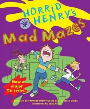 Image of Horrid Henrys Mad Mazes by Francesca Simon Paperback