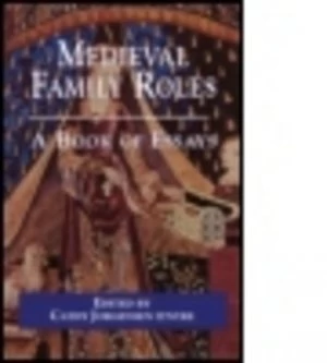 Image of Medieval Family Roles by Cathy Jorgensen Itnyre Paperback