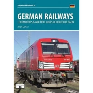 Image of German Railways Part 1: Locomtoives & Multiple Units of Deutsche Bahn Paperback / softback 2018