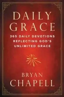 Image of Daily Grace : 365 Daily Devotions Reflecting God's Unlimited Grace