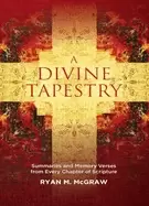 Image of divine tapestry summaries and memory verses from every chapter of scripture