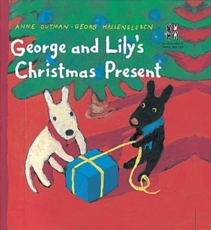 Image of George and Lilys Christmas Present by A Gutman Hardback